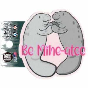 rugged sticker two manatees with Be Mine-atee
